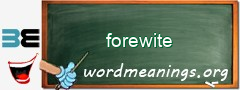 WordMeaning blackboard for forewite